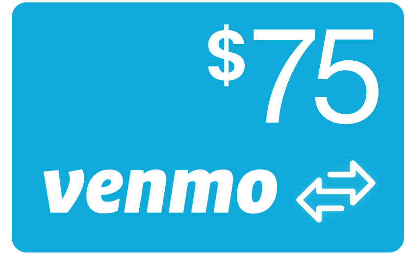 $75 Venmo